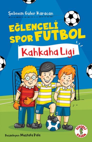 Eğlenceli Spor Futbol – Kahkaha Ligi