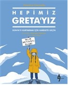 Hepimiz Greta’yız