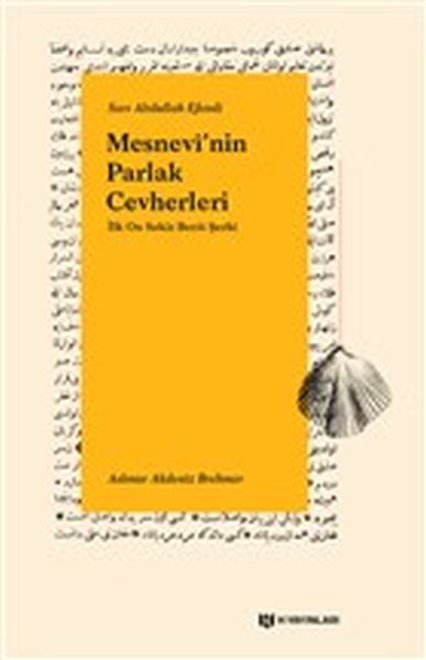 Mesnevinin Parlak Cevherleri  İlk On Sekiz Beyit Şerhi