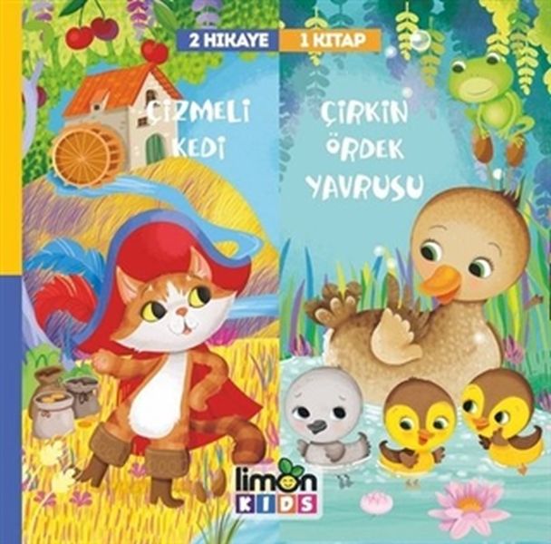 Çizmeli Kedi ve Çirkin Ördek Yavrusu  2 Hikaye 1 Kitap