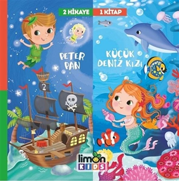 Peter Pan  Deniz Kızı 2 Hikaye 1 Kitap