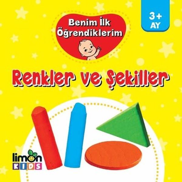 Benim İlk Öğrendiklerim  Renkler ve Şekiller