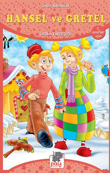 Hansel ve Gretel  Ünlü Masallar  2 Sınıflar İçin