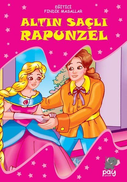 Altın Saçlı Rapunzel  Eğitici Fındık Masallar