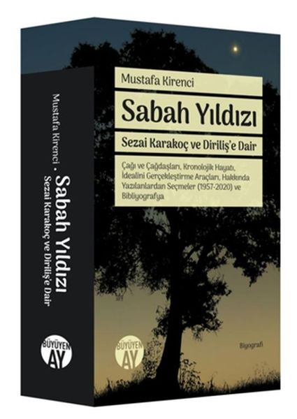 Sabah Yıldızı  Sezai Karakoç ve Diriliş’e Dair