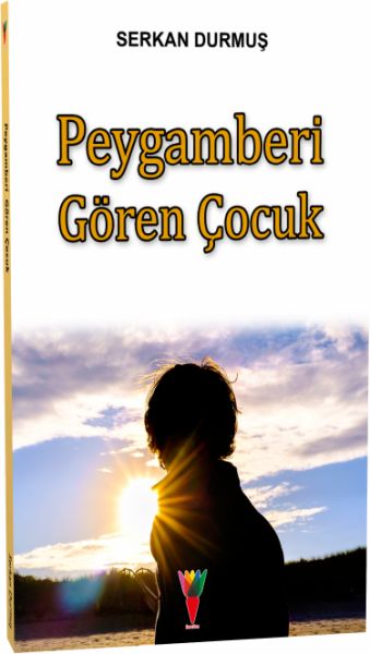 Peygamberi Gören Çocuk