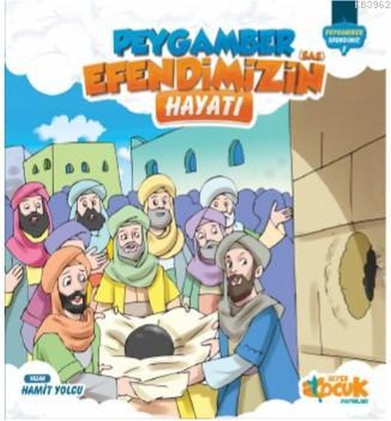 Peygamber Efendimiz Serisi 1  Peygamber Efendimizin SAS Hayatı  Ciltli