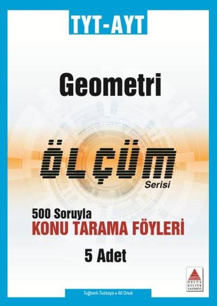 Delta TYT AYT Geometri Konu Tarama Fasikülleri Ölçüm Serisi Yeni