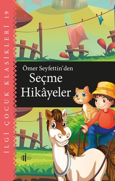 Ömer Seyfettinden Seçme Hikayeler  Çocuk Klasikleri