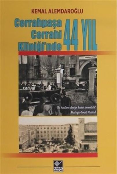 Cerrahpaşa Cerrahi Kliniğinde 44 Yıl