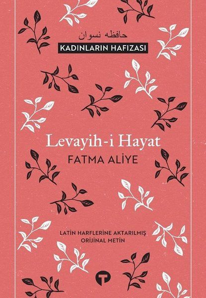 Levayihi Hayat  Kadınların Hafızası