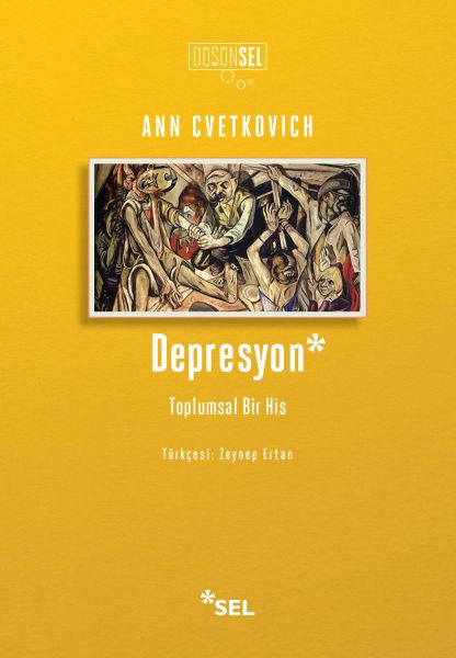 Depresyon Toplumsal Bir His