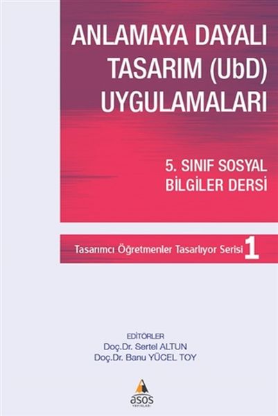 Anlamaya Dayalı Tasarım UbD Uygulamaları