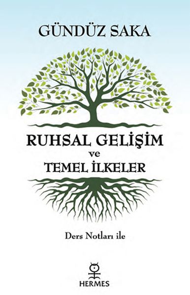 Ruhsal Gelişim ve Temel İlkeler  Ders Notları İle