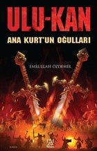 Ulukan  Ana Kurtun Oğulları