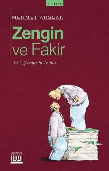 Zengin ve Fakir  Bir Öğretmenin Anıları