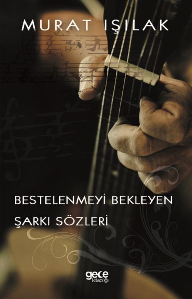 Bestelenmeyi Bekleyen Şarkı Sözleri