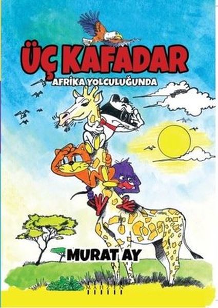 Üç Kafadar  Afrika Yolculuğunda