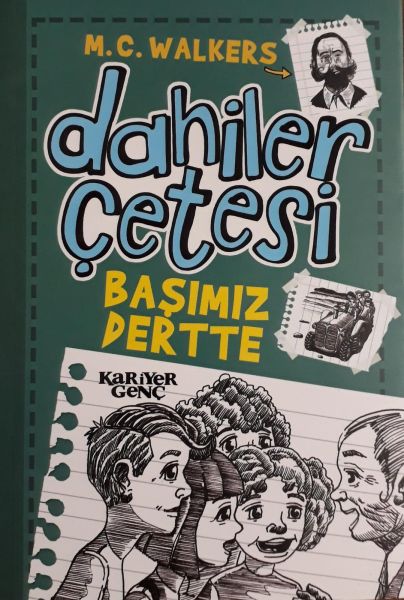 Dahiler Çetesi  Başımız Dertte