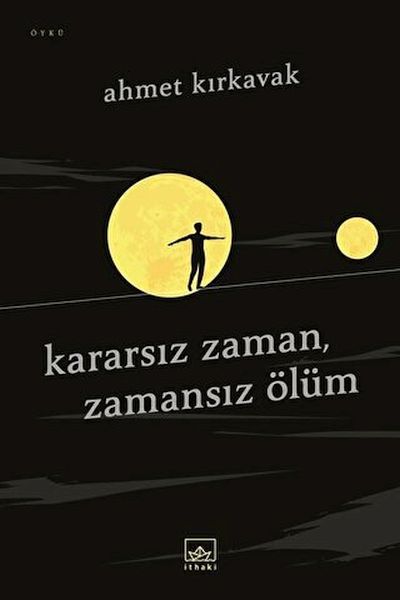 Kararsız Zaman Zamansız Ölüm