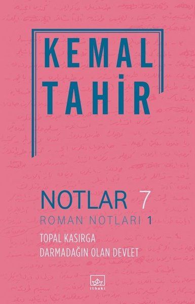 Notlar 7  Roman Notları 1  Topal Kasırga Darmadağın Olan Devlet