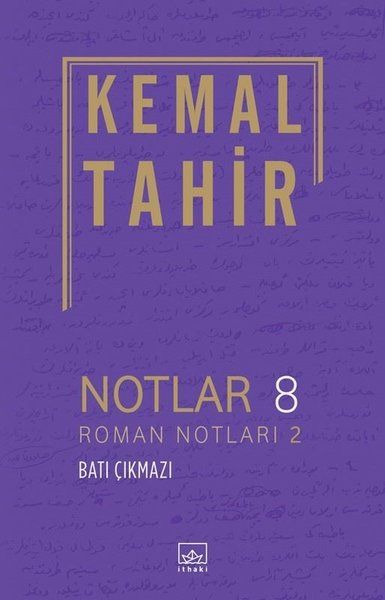 Notlar 8  Roman Notları 2  Batı Çıkmazı