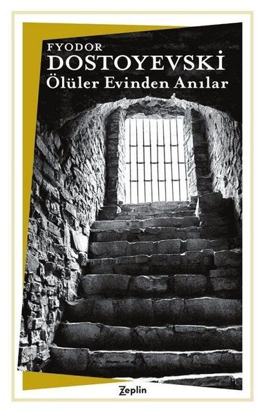 Ölüler Evinde Anılar