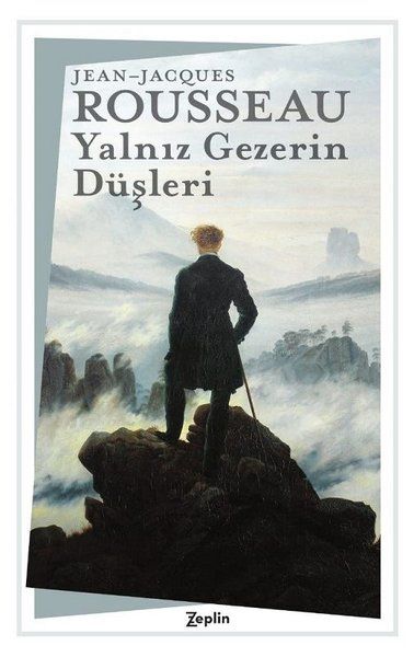 Yalnız Gezerin Düşleri