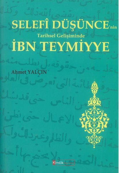 Selefi Düşüncenin Tarihsel Gelişiminde İbn Teymiyye