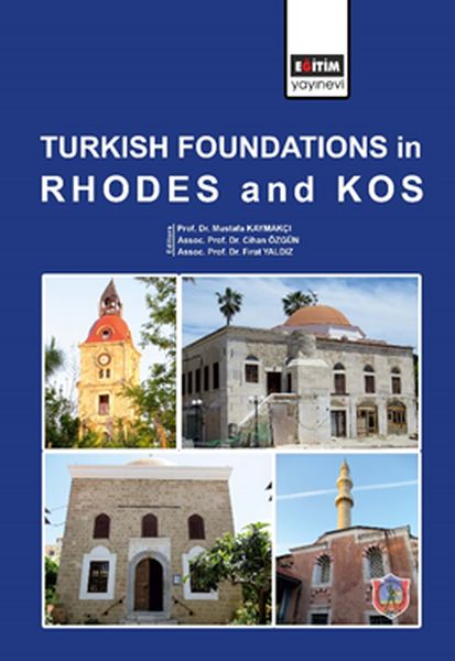 Turkish Foundations In Rhodes And Kos  Ciltli