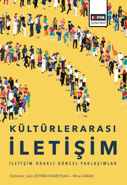 Kültürlerarası İletişim  İletişim Odaklı Güncel Yaklaşımlar