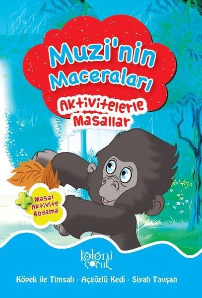 Muzinin Maceraları  Aktivitelerle Masallar