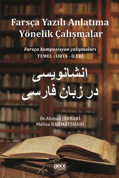 Farsça Yazılı Anlatıma Yönelik Çalışmalar