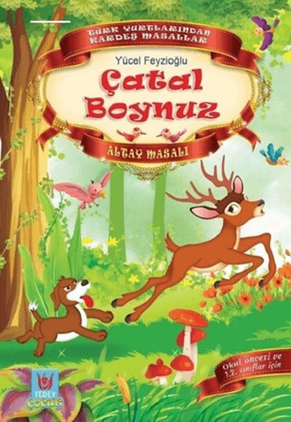 Çatal Boynuz  Altay Masalı