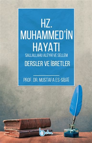 Hz Muhammedin Hayatı Dersler ve İbretler