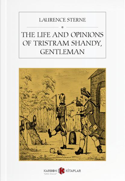 The Life And Opinions Of Tristram Shandy Gentleman