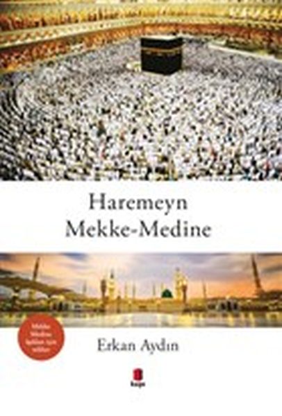 Haremeyn Mekke  Medine