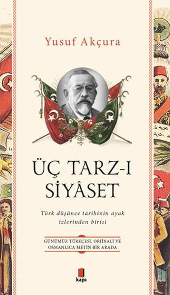 Üç Tarzı Siyâset