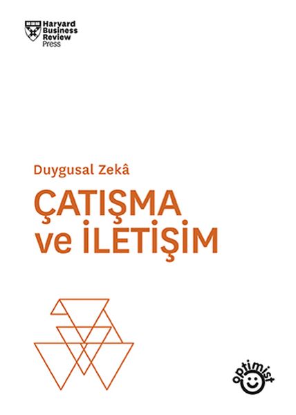 Çatışma ve İletişim  Duygusal Zeka