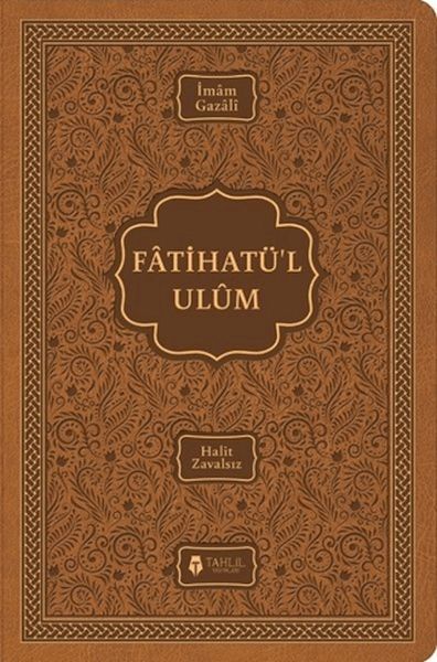 Fatihatü’lulûm  İlimlere Giriş