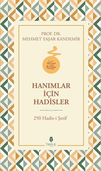 Hanımlar İçin Hadisler