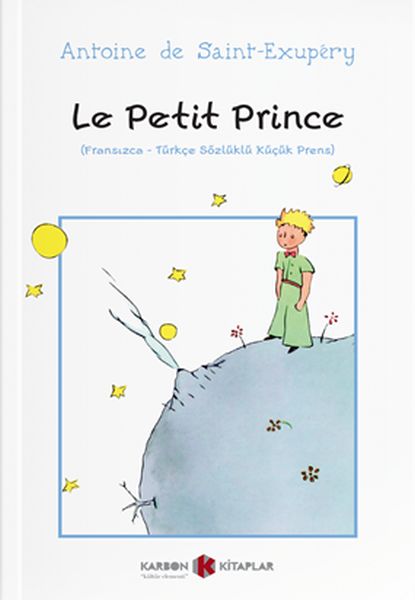 Le Petit Prince FransızcaTürkçe Sözlüklü Küçük Prens