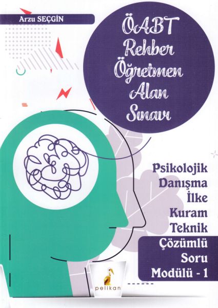 Pelikan 2020 ÖABT Rehber Öğretmenliği Alan Sınavı Çözümlü Soru Modülü 1 Yeni