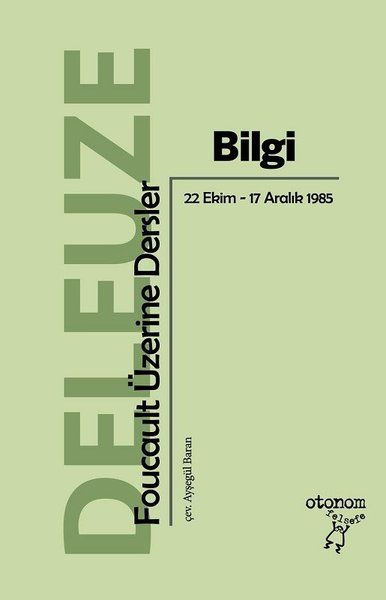 Bilgi  Foucault Üzerine Dersler