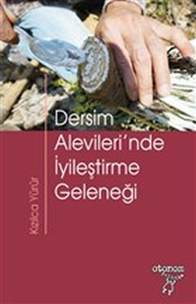 Dersim Alevilerinde İyileştirme Geleneği