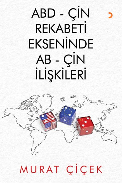 ABD  ÇİN Rekabeti Ekseninde AB  ÇİN İlişkileri