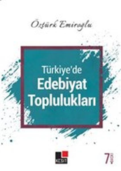 Türkiyede Edebiyat Toplulukları