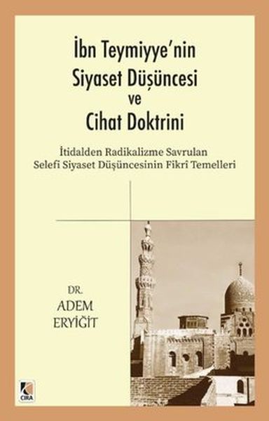 İbn Teymiyyenin Siyaset Düşüncesi ve Cihat Doktrini