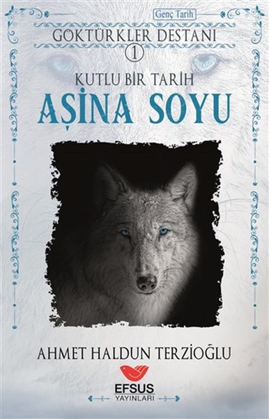 Aşina Soyu  Göktürkler Destanı 1