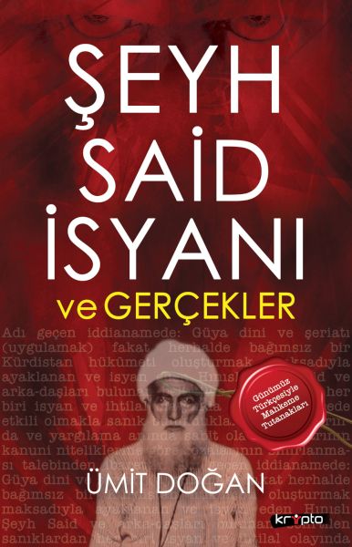 Şeyh Said İsyanı Ve Gerçekler